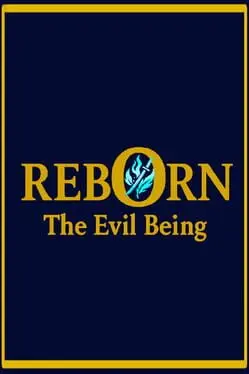 Reborn: The Evil Being cover