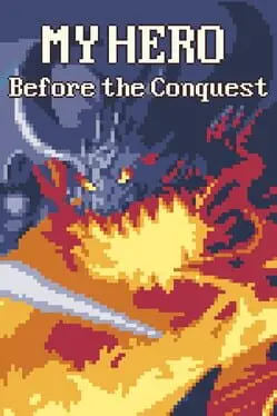 My Hero: Before the Conquest background
