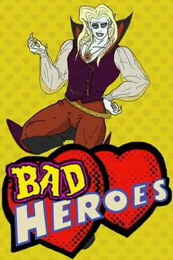 Bad Heroes background