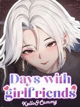 Days with Girlfriends: Kello & Cammy cover