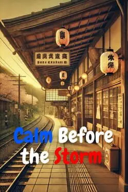Calm Before the Storm background