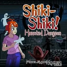 Pixel Game Maker Series: Shiki-Shiki! Haunted Dungeon cover
