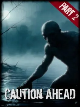 Caution Ahead: Part 2 cover art