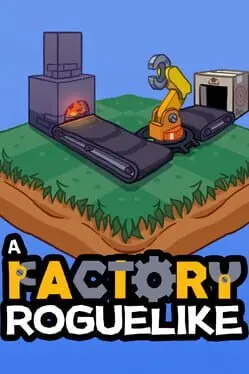 A Factory Roguelike background