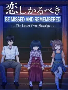 Be Missed and Remembered: The Letter from Mayoiga background