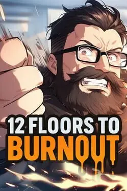 12 Floors to Burnout background
