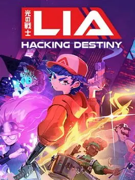 Lia: Hacking Destiny cover