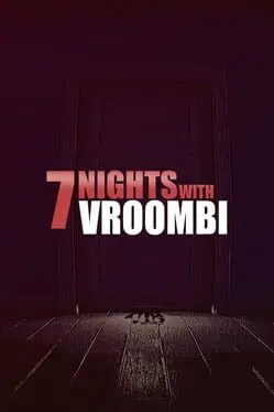 7 Nights with Vroombi background
