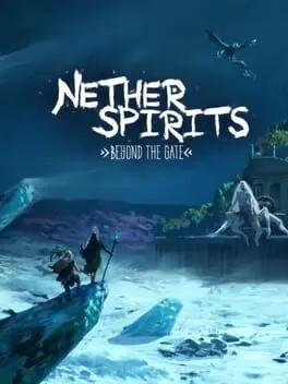 Nether Spirits: Beyond the Gate background