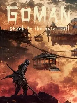 Goman: Stuck in the Avici Hell background