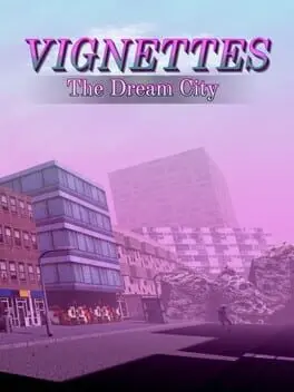 Vignettes: The Dream City background