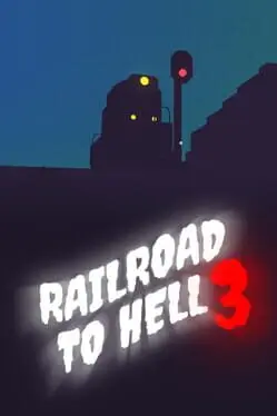 Railroad to Hell 3 cover art