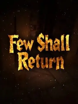 Few Shall Return background