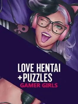 Love Hentai and Puzzles: Gamer Girls cover