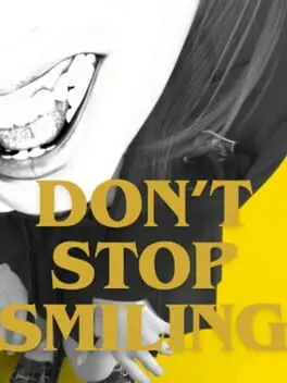 Don’t Stop Smiling background