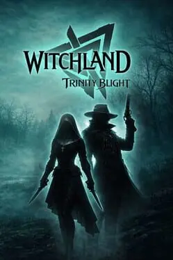 Witchland: Trinity Blight background