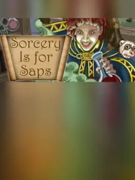Sorcery Is for Saps cover