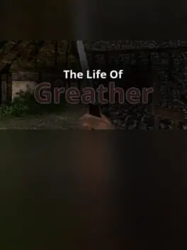 The Life of Greather cover