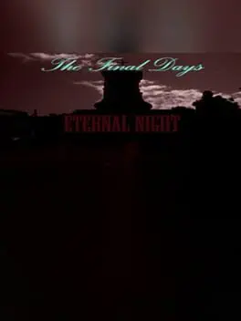 The Final Days: Eternal Night cover