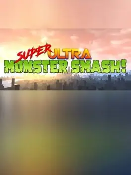 Super Ultra Monster Smash! cover
