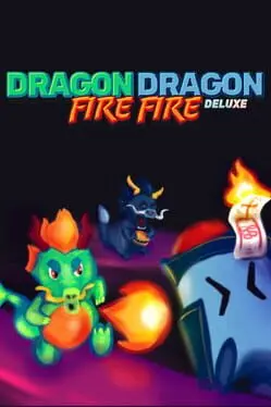 Dragon Dragon Fire Fire Deluxe cover art