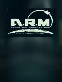 ARM: Planetary Prospectors Asteroid Resource Mining cover