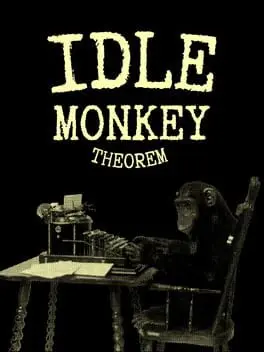 Idle Monkey Theorem background