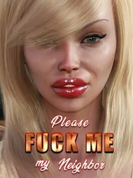 Please Fuck Me My Sexy Neighbor cover