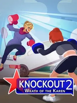 Knockout 2: Wrath of the Karen background
