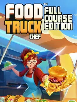 Food Truck Chef: Full Course Edition background