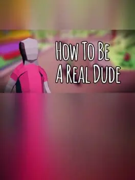 How to Be a Real Dude cover