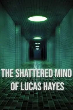 The Shattered Mind of Lucas Hayes cover art