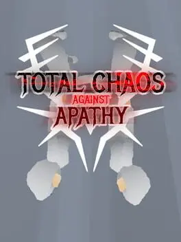 Total Chaos Against Apathy background