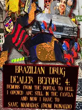 Brazilian Drug Dealer Before 4: Demons From the Portal to Hell I Opened Are Still in the Favela and Now I Have to Save Mamadas From Ronaldo background