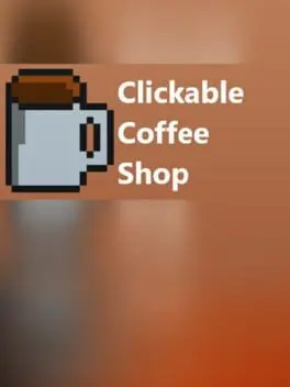 Clickable Coffee Shop cover