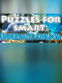 Puzzles for smart: Underwater Kingdom cover