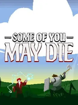 Some of You May Die background