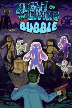 Night of the Living Bubble background