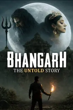 Bhangarh: The Untold Story background