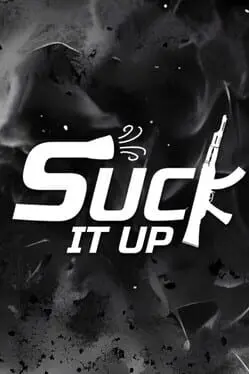 Suck It Up background