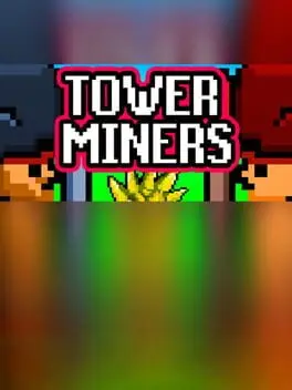 Tower Miners cover
