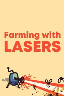 Farming With Lasers background