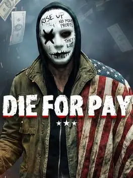 Die for Pay background