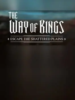 The Way of Kings: Escape the Shattered Plains! background
