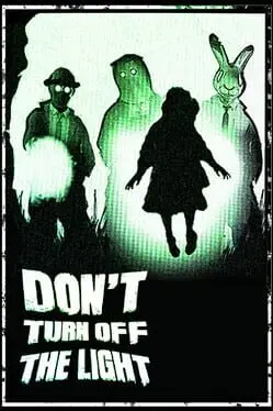 Don’t Turn off the Light background