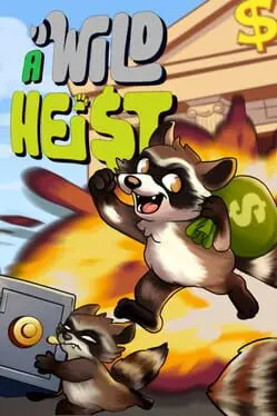 A Wild Heist background