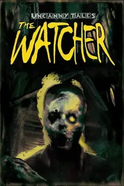 Uncanny Tales: The Watcher background
