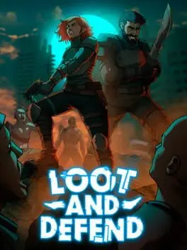 Loot And Defend background