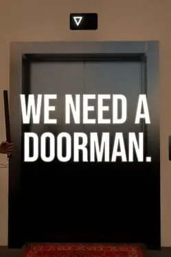 We Need a Doorman. background