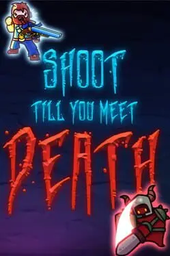 Shoot Till You Meet Death cover art
